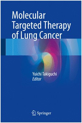 MOLECULAR TARGETED THERAPY OF LUNG CANCER
