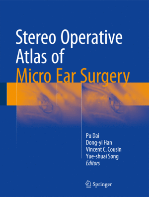STEREO OPERATIVE ATLAS OF MICRO EAR SURGERY