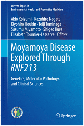 MOYAMOYA DISEASE EXPLORED THROUGH RNF213. GENETICS, MOLECULAR PATHOLOGY, AND CLINICAL SCIENCES