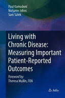 LIVING WITH CHRONIC DISEASE: MEASURING IMPORTANT PATIENT-REPORTED OUTCOMES