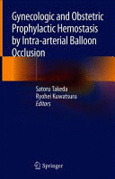 GYNECOLOGIC AND OBSTETRIC PROPHYLACTIC HEMOSTASIS BY INTRA-ARTERIAL BALLOON OCCLUSION