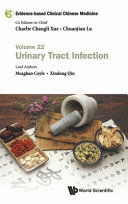 EVIDENCE-BASED CLINICAL CHINESE MEDICINE, VOLUME 22: URINARY TRACT INFECTION