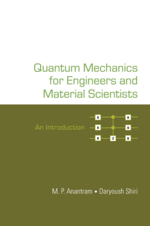 QUANTUM MECHANICS FOR ENGINEERS AND MATERIAL SCIENTISTS. AN INTRODUCTION