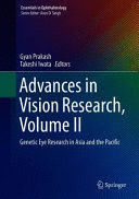 ADVANCES IN VISION RESEARCH, VOL. II: GENETIC EYE RESEARCH IN ASIA AND THE PACIFIC