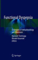 FUNCTIONAL DYSPEPSIA. EVIDENCES IN PATHOPHYSIOLOGY AND TREATMENT