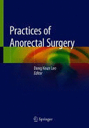 PRACTICES OF ANORECTAL SURGERY