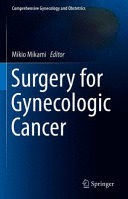 SURGERY FOR GYNECOLOGIC CANCER (COMPREHENSIVE GYNECOLOGY AND OBSTETRICS)