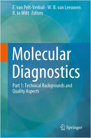 MOLECULAR DIAGNOSTICS. PART 1: TECHNICAL BACKGROUNDS AND QUALITY ASPECTS