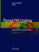 THYROID FNA CYTOLOGY. DIFFERENTIAL DIAGNOSES AND PITFALLS. 2ND EDITION