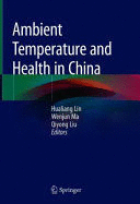 AMBIENT TEMPERATURE AND HEALTH IN CHINA