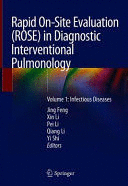 RAPID ON-SITE EVALUATION (ROSE) IN DIAGNOSTIC INTERVENTIONAL PULMONOLOGY VOLUME 1: INFECTIOUS DISEASES