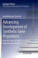 ADVANCING DEVELOPMENT OF SYNTHETIC GENE REGULATORS. WITH THE POWER OF HIGH-THROUGHPUT SEQUENCING IN CHEMICAL BIOLOGY