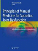 PRINCIPLES OF MANUAL MEDICINE FOR SACROILIAC JOINT DYSFUNCTION. ARTHROKINEMATIC APPROACH HAKATA METH