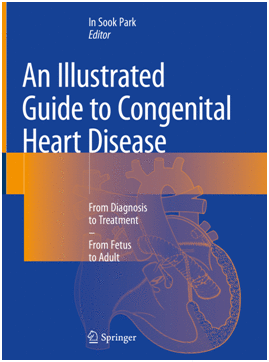 AN ILLUSTRATED GUIDE TO CONGENITAL HEART DISEASE. FROM DIAGNOSIS TO TREATMENT – FROM FETUS TO ADULT. (SOFTCOVER)