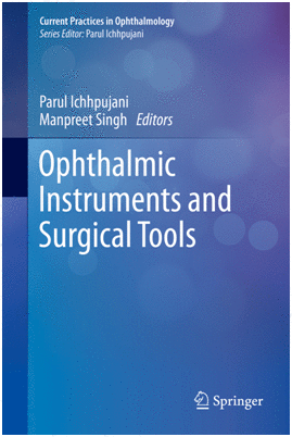 OPHTHALMIC INSTRUMENTS AND SURGICAL TOOLS