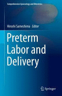 PRETERM LABOR AND DELIVERY (COMPREHENSIVE GYNECOLOGY AND OBSTETRICS)