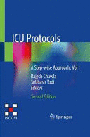 ICU PROTOCOLS. A STEP-WISE APPROACH, VOL I. 2� EDICI�N