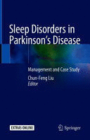 SLEEP DISORDERS IN PARKINSON´S DISEASE. MANAGEMENT AND CASE STUDY + EXTRAS ONLINE