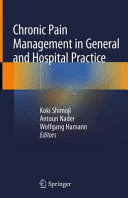CHRONIC PAIN MANAGEMENT IN GENERAL AND HOSPITAL PRACTICE