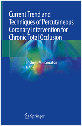 CURRENT TREND AND TECHNIQUES OF PERCUTANEOUS CORONARY INTERVENTION FOR CHRONIC TOTAL OCCLUSION