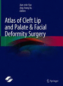 ATLAS OF CLEFT LIP AND PALATE & FACIAL DEFORMITY SURGERY