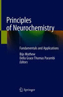 PRINCIPLES OF NEUROCHEMISTRY. FUNDAMENTALS AND APPLICATIONS