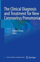 THE CLINICAL DIAGNOSIS AND TREATMENT FOR NEW CORONAVIRUS PNEUMONIA