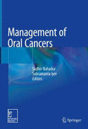MANAGEMENT OF ORAL CANCERS