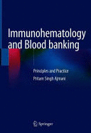 IMMUNOHEMATOLOGY AND BLOOD BANKING. PRINCIPLES AND PRACTICE