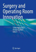 SURGERY AND OPERATING ROOM INNOVATION. (SOFTCOVER)