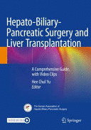 HEPATO-BILIARY-PANCREATIC SURGERY AND LIVER TRANSPLANTATION