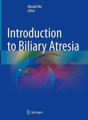 INTRODUCTION TO BILIARY ATRESIA