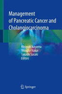 MANAGEMENT OF PANCREATIC CANCER AND CHOLANGIOCARCINOMA
