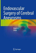 ENDOVASCULAR SURGERY OF CEREBRAL ANEURYSMS