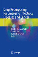 DRUG REPURPOSING FOR EMERGING INFECTIOUS DISEASES AND CANCER