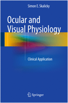 OCULAR AND VISUAL PHYSIOLOGY. CLINICAL APPLICATION