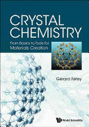 CRYSTAL CHEMISTRY. FROM BASICS TO TOOLS FOR MATERIALS CREATION. (SOFTCOVER)