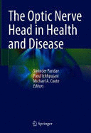THE OPTIC NERVE HEAD IN HEALTH AND DISEASE