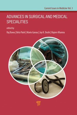 ADVANCES IN SURGICAL AND MEDICAL SPECIALTIES