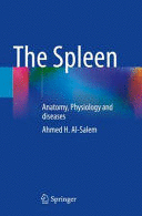 THE SPLEEN. ANATOMY, PHYSIOLOGY AND DISEASES