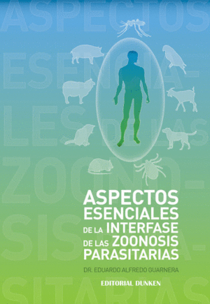 ASPECTOS ESENCIALES DE LA INTERFASE DE LAS ZOONOSIS PARASITARIAS