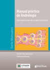 MANUAL PRACTICO DE ANDROLOGIA. UNA NUEVA VISION DE LA SALUD MASCULINA