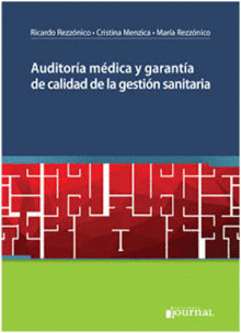 AUDITORÍA MÉDICA Y GARANTÍA DE CALIDAD DE LA GESTIÓN SANITARIA