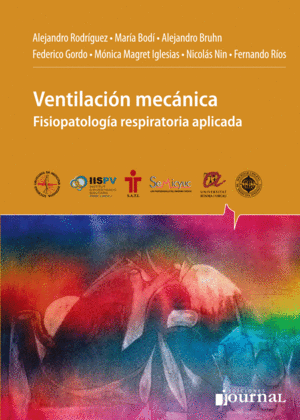 VENTILACION MECANICA. FISIOPATOLOGIA RESPIRATORIA APLICADA