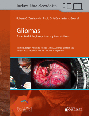 GLIOMAS. ASPECTOS BIOLOGICOS, CLINICOS Y TERAPEUTICOS + ACCESO ONLINE