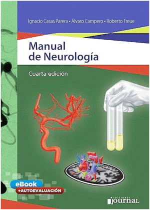 MANUAL DE NEUROLOGÍA (INCLUYE VERSIÓN ELECTRÓNICA Y AUTOEVALUACIÓN). 4ª EDICIÓN