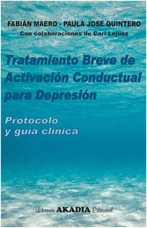 TRATAMIENTO BREVE DE ACTIVACION CONDUCTUAL PARA LA DEPRESION