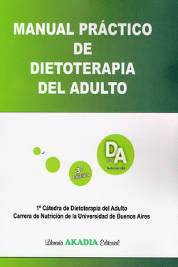 MANUAL PRCTICO DE DIETOTERAPIA DEL ADULTO. 3 EDICIN