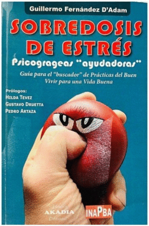 SOBREDOSIS DE ESTRES PSICOGRAGEAS 