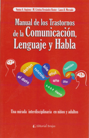 MANUAL DE LOS TRATORNOS DE LA COMUNICACI�N, LENGUAJE Y HABLA